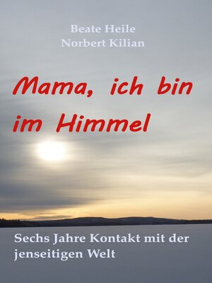 cover image of Mama, ich bin im Himmel